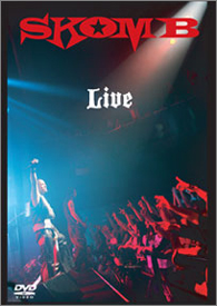 『SKOMB Live』DVD